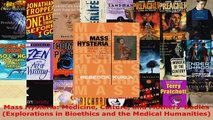 Download  Mass Hysteria Medicine Culture and Mothers Bodies Explorations in Bioethics and the EBooks Online