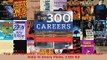 Read  Top 300 Careers Your Complete Guidebook to Major Jobs in Every Field 12th Ed Ebook Free
