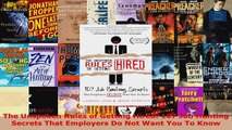 Read  The Unspoken Rules of Getting Hired 107 Job Hunting Secrets That Employers Do Not Want Ebook Free