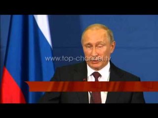 Putin: Pranë Serbisë për Kosovën - Top Channel Albania - News - Lajme