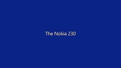 The new Nokia 230 and Nokia 230 Dual SIM