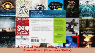 Read  Microsoft Excel 2013 Building Data Models with PowerPivot Business Skills Ebook Free