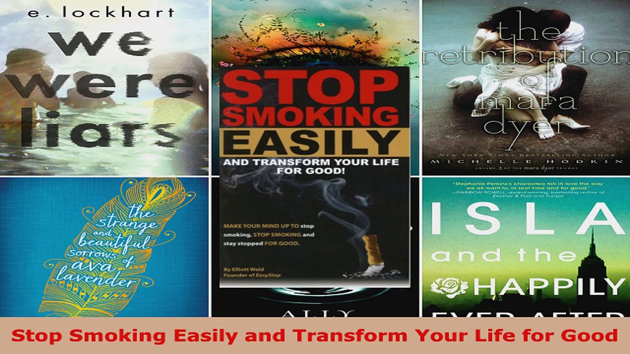 Read  Stop Smoking Easily and Transform Your Life for Good EBooks Online