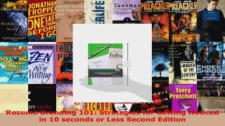 Read  Resume Branding 101 Strategies for Getting Noticed in 10 seconds or Less Second Edition EBooks Online
