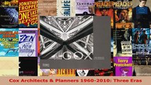 Read  Cox Architects  Planners 19602010 Three Eras Ebook Free