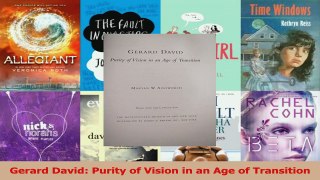 Read  Gerard David Purity of Vision in an Age of Transition Ebook Free