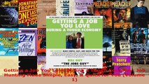 Read  Getting a Job You Love During a Tough Economy Job Hunting Made Simple Easy  Quick for Ebook Free