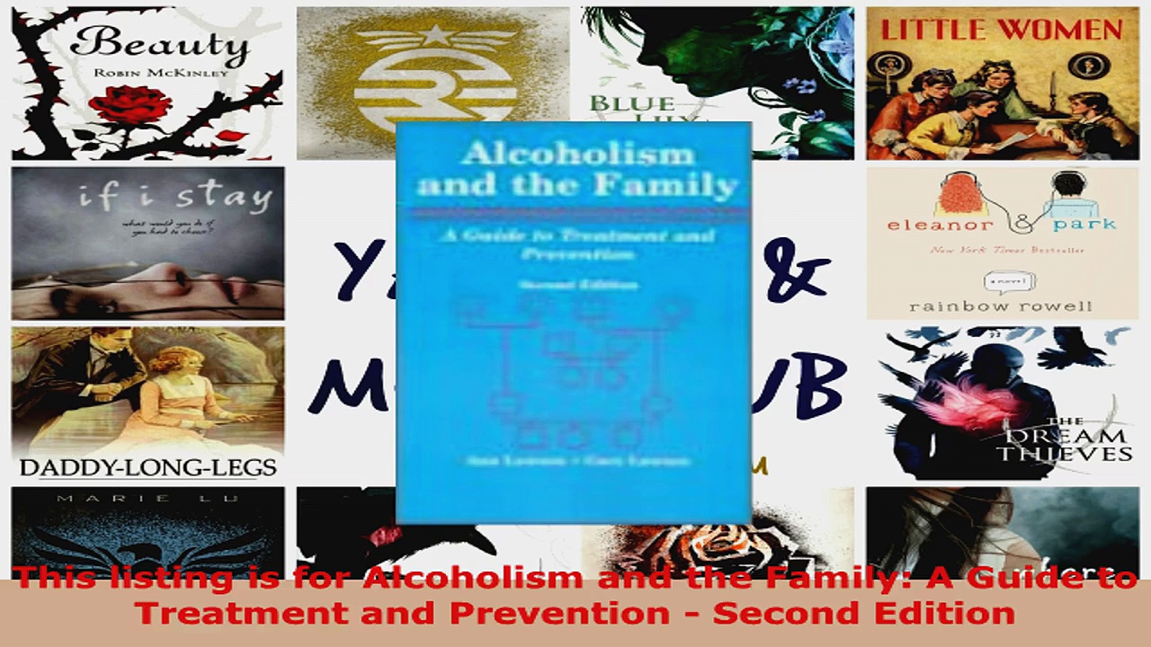 Download  Alcoholism and the Family A Guide to Treatment and Prevention    Second Edition PDF Free