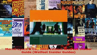 Read  Merrill Lynch  Co 2005 Edition WetFeet Insider Guide Wetfeet Insider Guides Ebook Free