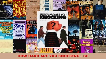 Read  HOW HARD ARE YOU KNOCKING  SC EBooks Online