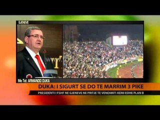 Download Video: Duka: I sigurt se do të marrim tre pikë - Top Channel Albania - News - Lajme