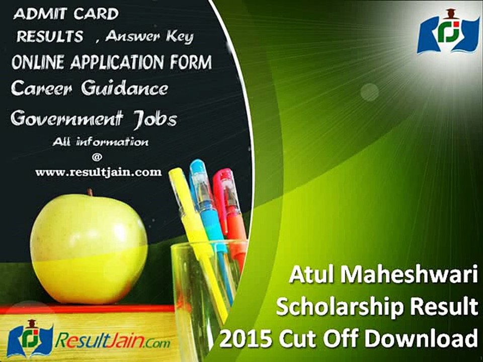 Atul Maheshwari -Scholarship Result