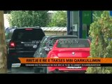 Paketa fiskale, rritje e re e taksës së qarkullimit - Top Channel Albania - News - Lajme
