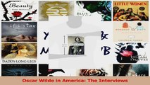 Read  Oscar Wilde in America The Interviews Ebook Free