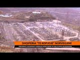 Shqipëria `të kopjojë` Norvegjinë - Top Channel Albania - News - Lajme