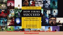 Read  How Firms Succeed A Field Guide to Design Management Ebook Free