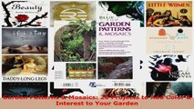 Read  Garden Patterns  Mosaics 20 Projects to Add Color  Interest to Your Garden EBooks Online