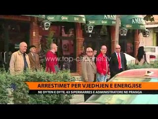 Arrestimet për vjedhjen e energjise, 63 të tjerë në pranga - Top Channel Albania - News - Lajme