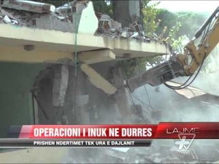 Durrës: Prishen ndërtimet tek Ura e Dajlanit - News, Lajme - Vizion Plus