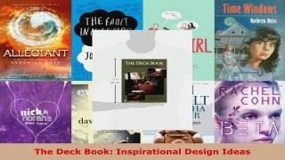Read  The Deck Book Inspirational Design Ideas Ebook Free