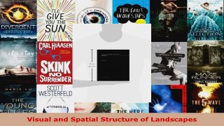 Read  Visual and Spatial Structure of Landscapes Ebook Free