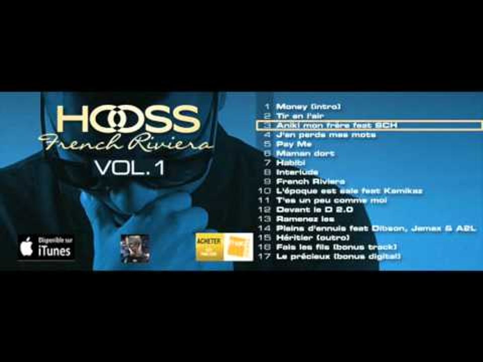 HOOSS// Aniki mon frère feat SCH // Audio officiel 2015 // #FrenchRivieraVol1