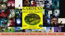 Read  Gardens of England and Wales Open for Charity 1999 Ebook Free