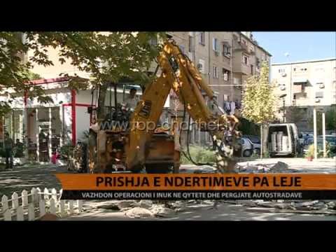 Prishja e ndërtimeve pa leje - Top Channel Albania - News - Lajme