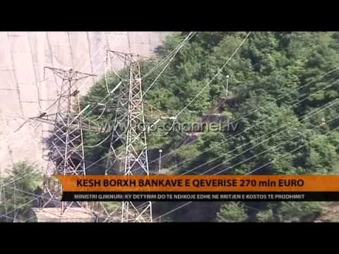 KESH borxh bankave e qeverisë 270 mln euro - Top Channel Albania - News - Lajme
