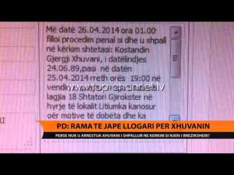 PD: Rama të japë llogari për Xhuvanin - Top Channel Albania - News - Lajme