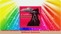 Canine Epilepsy An Owners Guide to Living With and Without Seizures Download