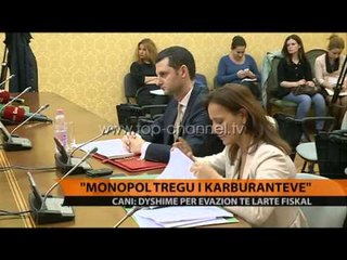 Download Video: Cani: Monopol tregu i karburanteve - Top Channel Albania - News - Lajme