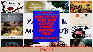 Read  How to Buy Your New Car at a RockBottom Price Signet Ebook Free