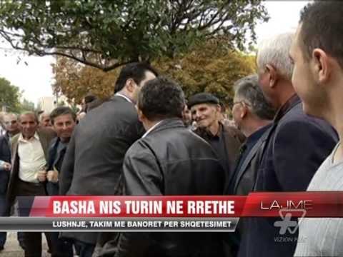 Basha nis turin në rrethe - News, Lajme - Vizion Plus