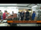 Meta viziton bizneset fason - Top Channel Albania - News - Lajme