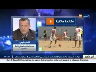هذا ما قاله لخضر بلومي عن إصطحاب إبنه للمشاركة مع الفريق الوطني لكرة القدم الشاطئية