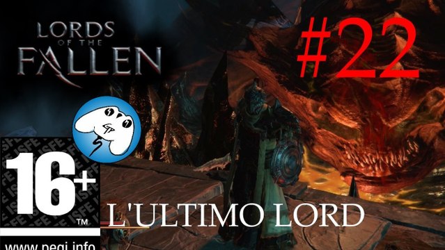 Lords of the fallen - Soluzione - Boss L'ultimo Lord