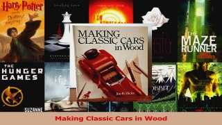 Download  Making Classic Cars in Wood PDF Online