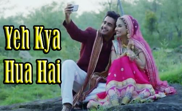 'Yeh Kya Hua Hai' Full Video Song - Baankey ki Crazy Baraat - T-Series