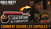 Comment ouvrir les capsules / oeufs   Localisations du Fumigateur - Zombie BO3 SoE | FPS Belgium