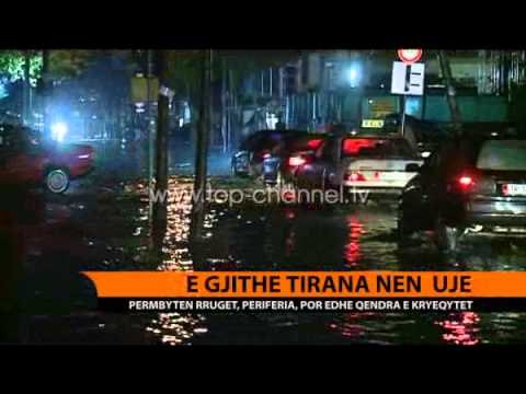 Tirana mbulohet nga uji. Mblidhet Shtabi i Emergjencave - Top Channel Albania - News - Lajme