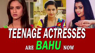 These Teenage Actresses are Bahu now