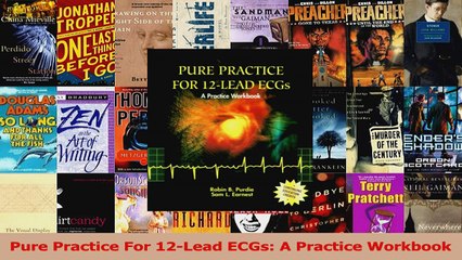 Pure Practice For 12Lead ECGs A Practice Workbook PDF