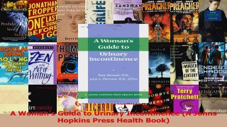 Download  A Womans Guide to Urinary Incontinence A Johns Hopkins Press Health Book Ebook Free