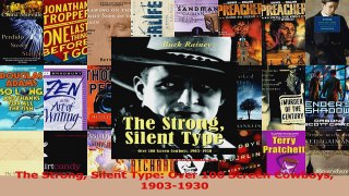 Read  The Strong Silent Type Over 100 Screen Cowboys 19031930 Ebook Free