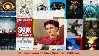 Read  Mi hermana Frida Spanish Edition Ebook Free