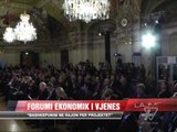 Rama te “Forumi ekonomik i Vjenës” - News, Lajme - Vizion Plus