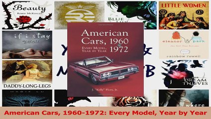 Download  American Cars 19601972 Every Model Year by Year PDF Online