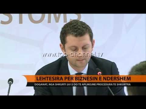 Doganat, lehtësira për biznesin e ndershëm - Top Channel Albania - News - Lajme