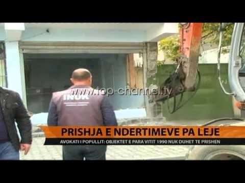 Prishja e ndërtimeve pa leje - Top Channel Albania - News - Lajme